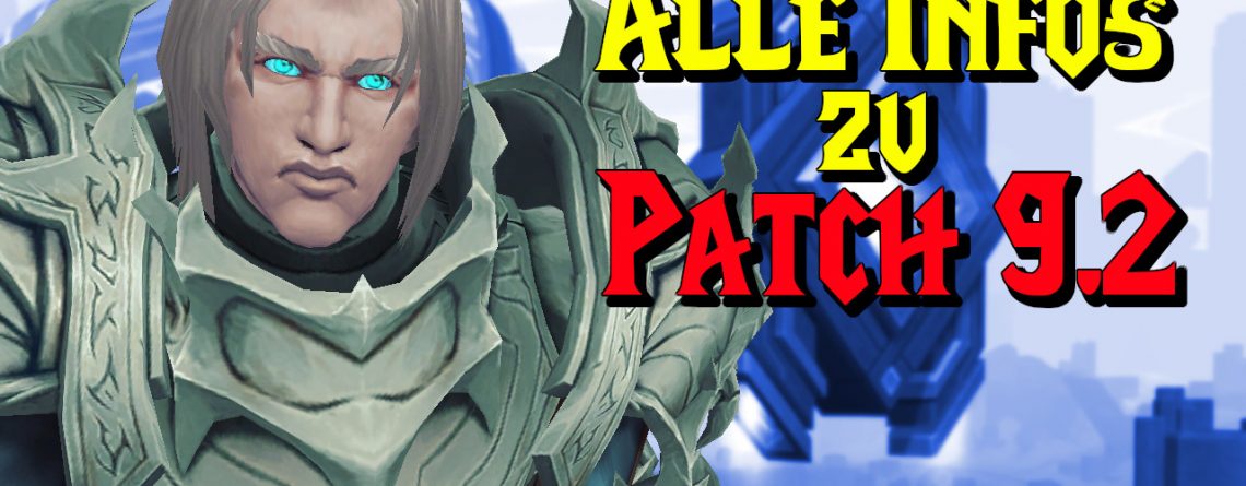 WoW Patch 92 Alle Infos Anduin titel title 1280x720